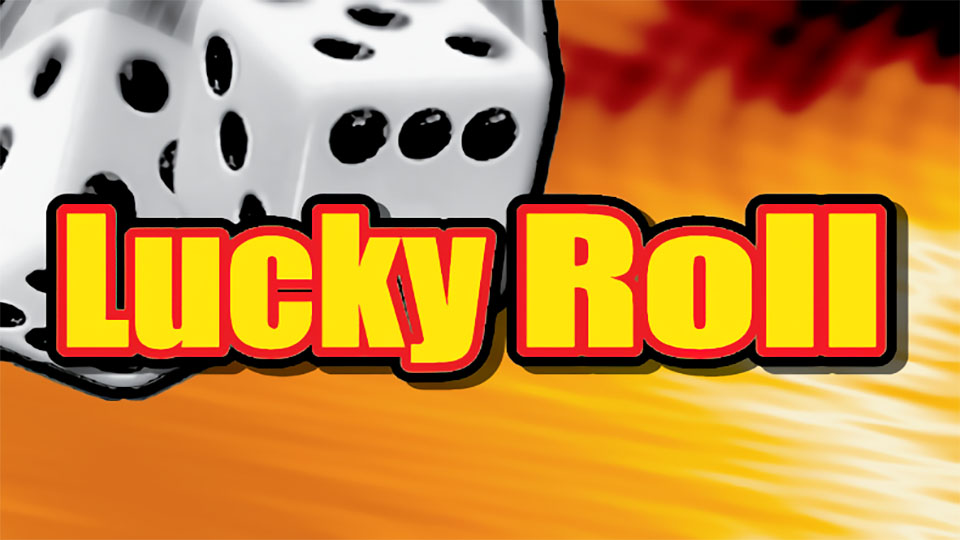 lucky roll